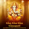 About Gan Gan Gan Ganapati Song